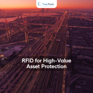 RFID for High-Value Asset Protection
